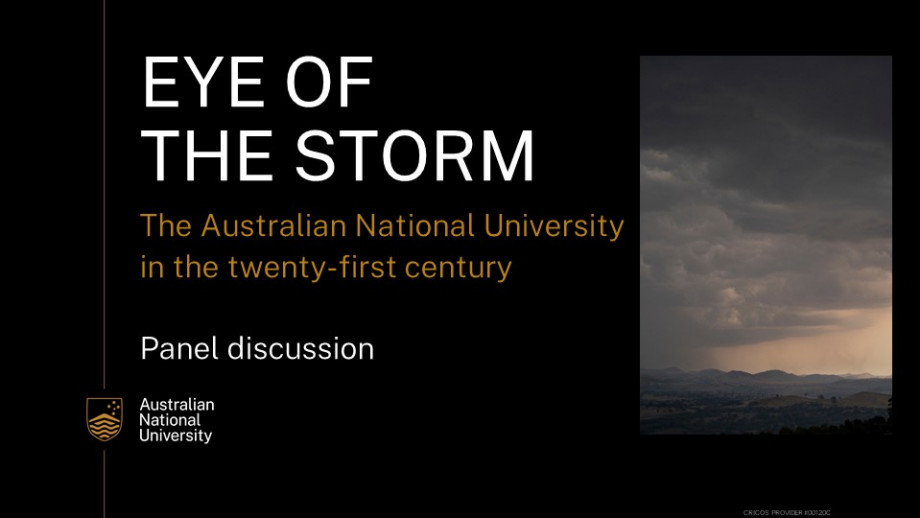 Promotional graphic for "Eye of the Storm," a panel discussion event at the Australian National University, featuring dark, stormy clouds over a landscape.