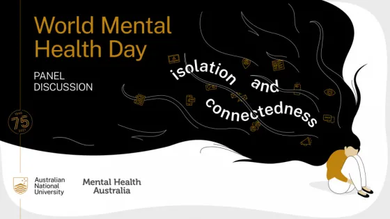 Promotional graphic for World Mental Health Day featuring a panel discussion titled 'Isolation and Connectedness', illustrated with a person sitting alone and swirling lines containing symbols of connectivity around them.
